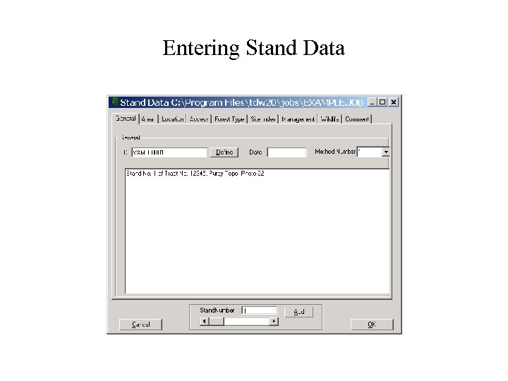 Entering Stand Data 