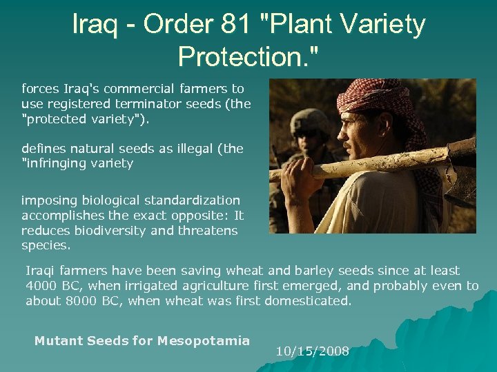 Iraq - Order 81 "Plant Variety Protection. " forces Iraq's commercial farmers to use