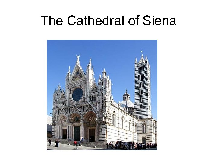 The Cathedral of Siena 
