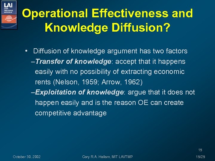 Operational Effectiveness and Knowledge Diffusion? • Diffusion of knowledge argument has two factors –Transfer