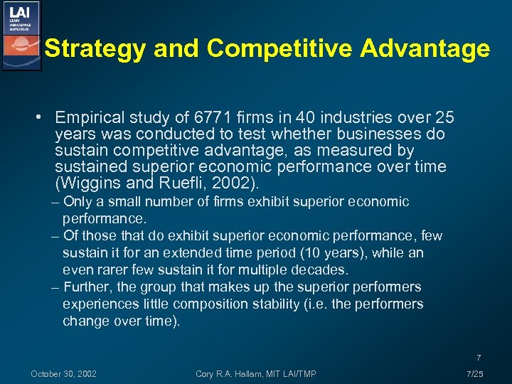 Strategy and Competitive Advantage • Empirical study of 6771 firms in 40 industries over