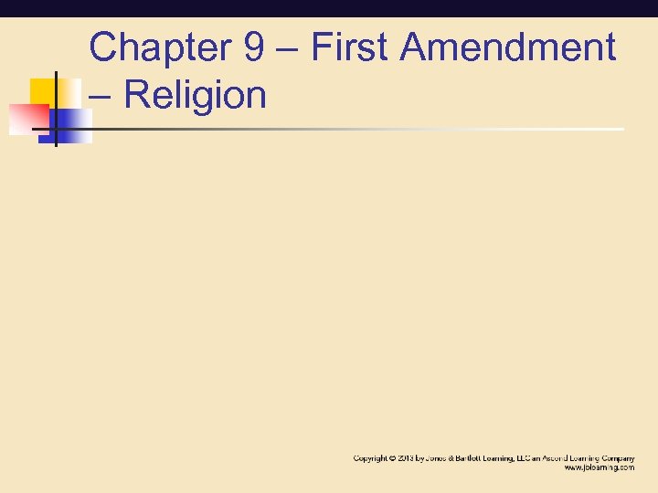 Chapter 9 – First Amendment – Religion 