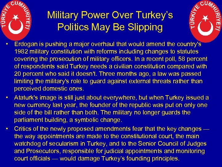 Military Power Over Turkey’s Politics May Be Slipping • Erdogan is pushing a major