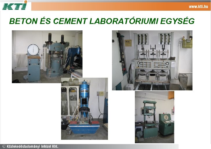 BETON ÉS CEMENT LABORATÓRIUMI EGYSÉG 