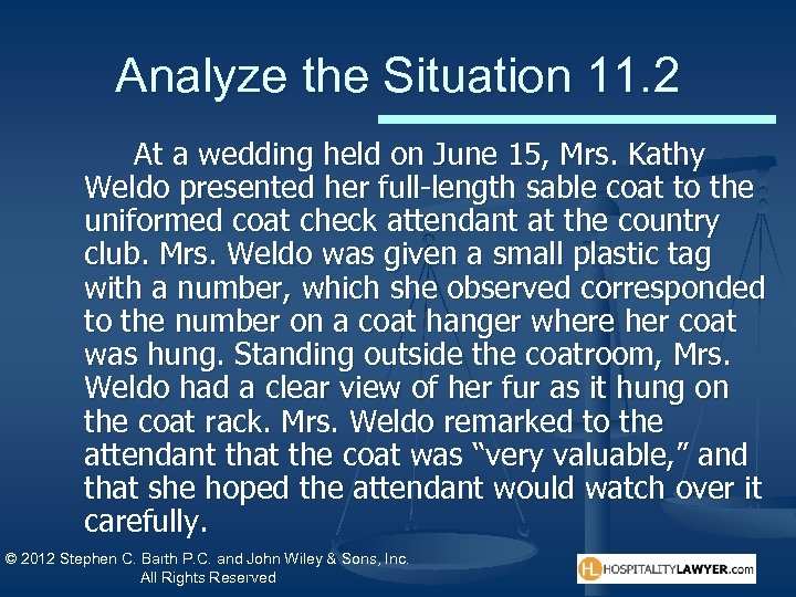 Analyze the Situation 11. 2 At a wedding held on June 15, Mrs. Kathy