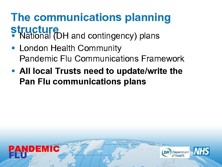 The communications planning structure § National (DH and contingency) plans § London Health Community