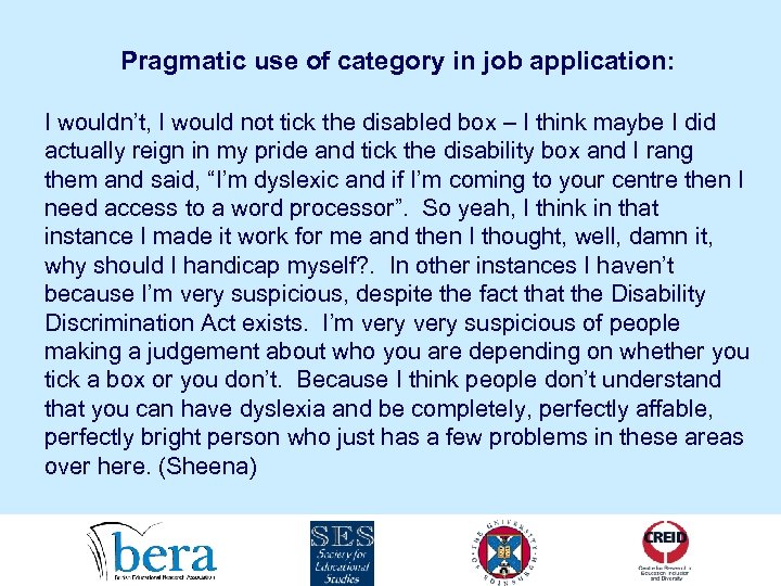 Pragmatic use of category in job application: I wouldn’t, I would not tick the