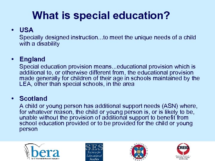 What is special education? • USA Specially designed instruction. . . to meet the