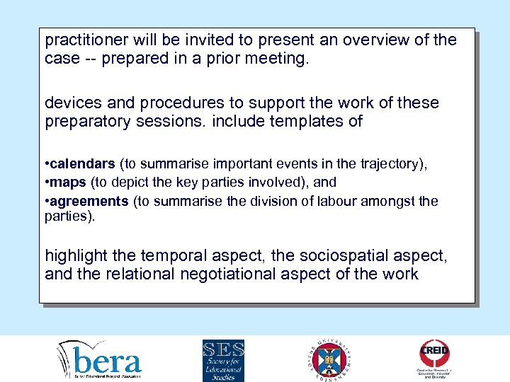 practitioner will be invited to present an overview of the case -- prepared in