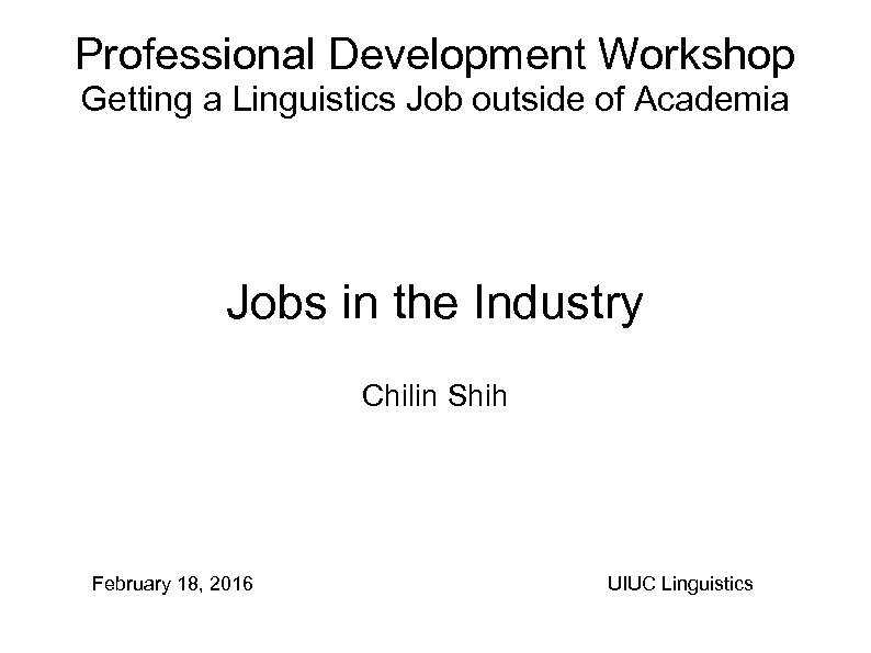 Professional Development Getting a Linguistics Job outside
