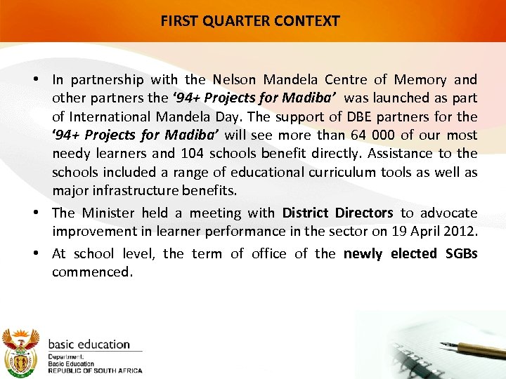 FIRST QUARTER CONTEXT • In partnership with the Nelson Mandela Centre of Memory and