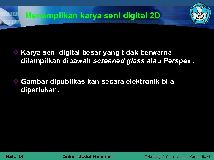 Menampilkan karya seni digital 2 D v Karya seni digital besar yang tidak berwarna