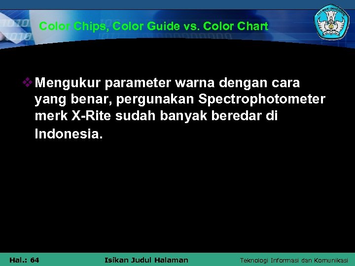 Color Chips, Color Guide vs. Color Chart v Mengukur parameter warna dengan cara yang