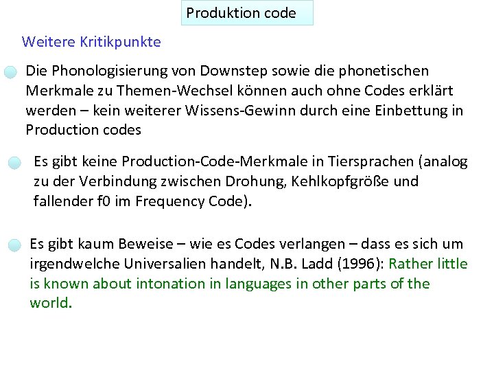 Produktion code Weitere Kritikpunkte Die Phonologisierung von Downstep sowie die phonetischen Merkmale zu Themen-Wechsel