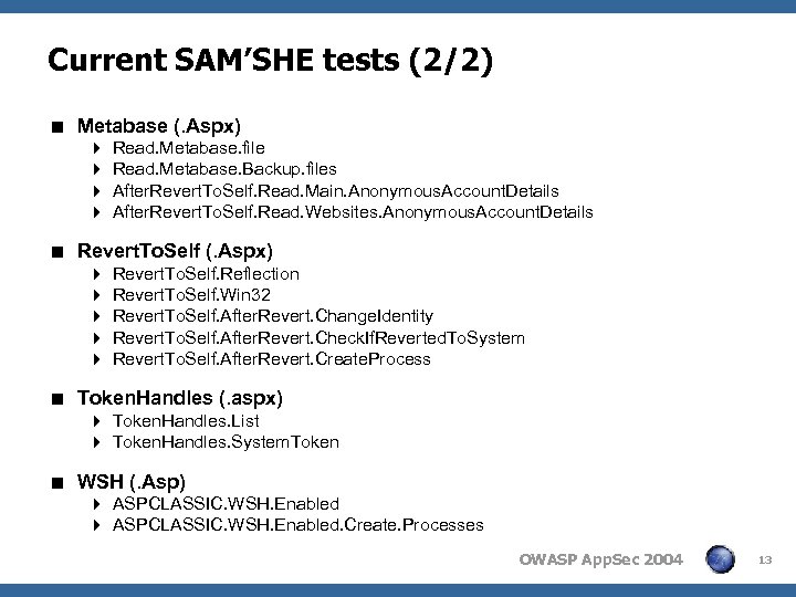 Current SAM’SHE tests (2/2) < Metabase (. Aspx) 4 4 Read. Metabase. file Read.