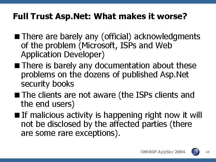 Full Trust Asp. Net: What makes it worse? <There are barely any (official) acknowledgments