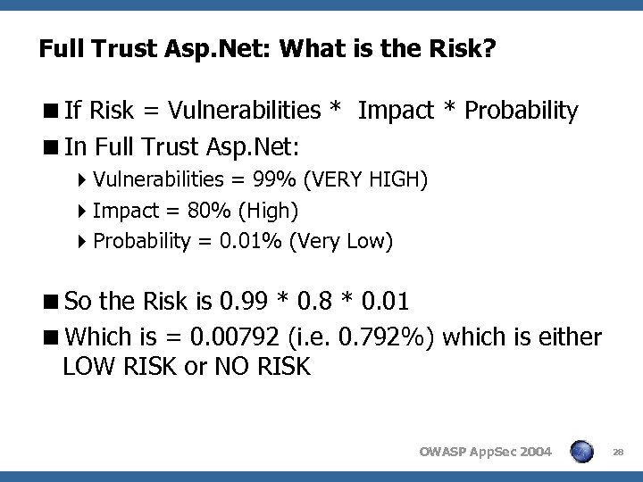 Full Trust Asp. Net: What is the Risk? <If Risk = Vulnerabilities * Impact