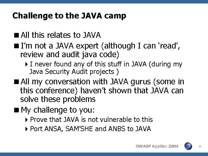 Challenge to the JAVA camp <All this relates to JAVA <I’m not a JAVA