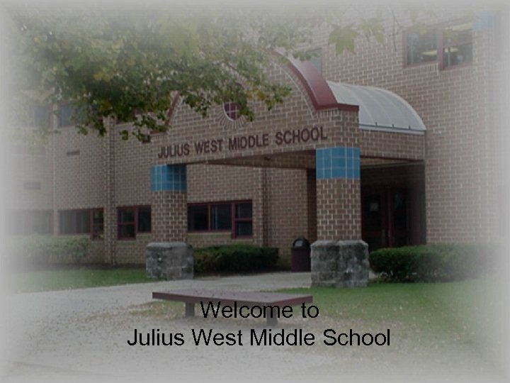 to Julius West Middle School Richard
