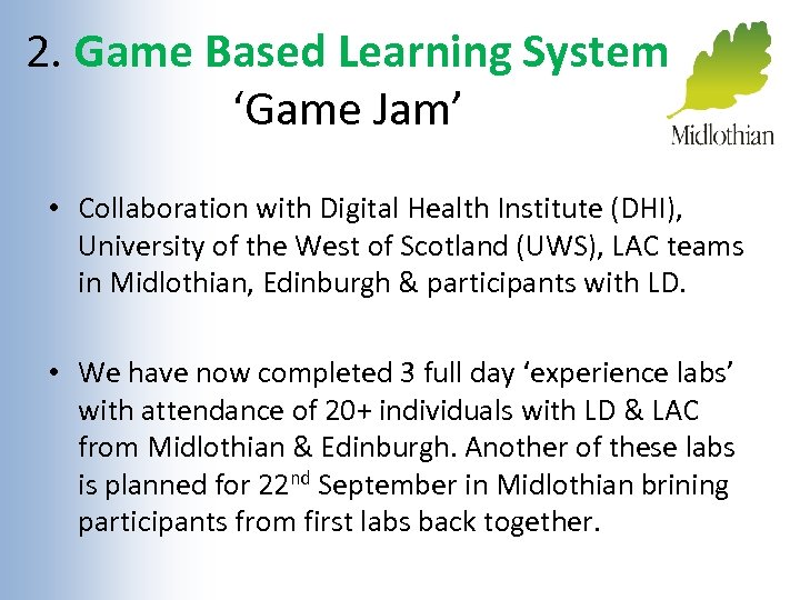2. Game Based Learning System ‘Game Jam’ • Collaboration with Digital Health Institute (DHI),