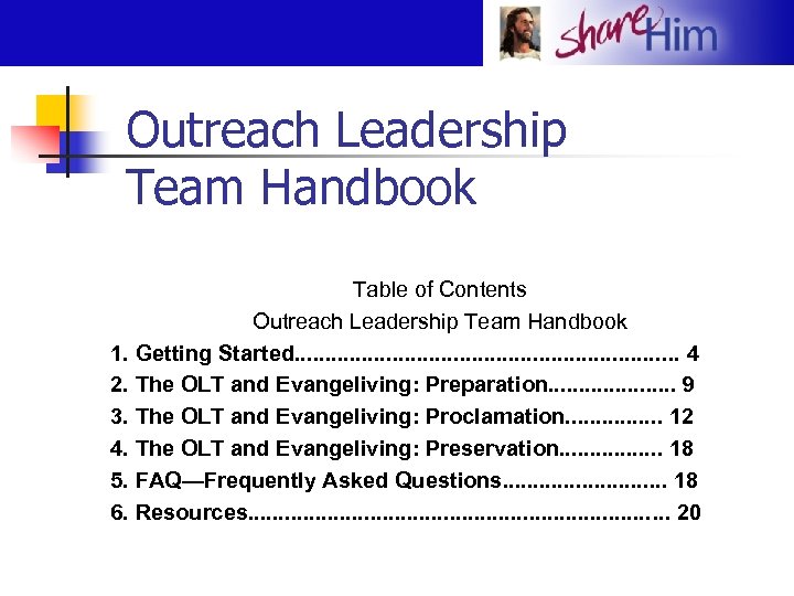 Outreach Leadership Team Handbook Table of Contents Outreach Leadership Team Handbook 1. Getting Started.