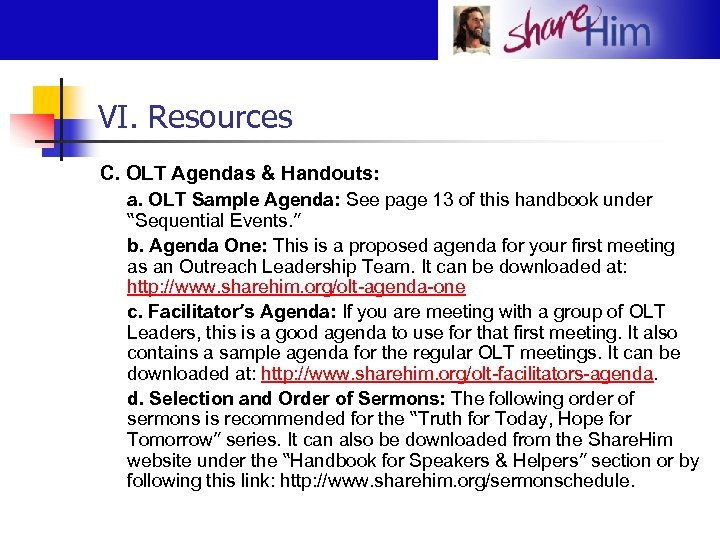 VI. Resources C. OLT Agendas & Handouts: a. OLT Sample Agenda: See page 13