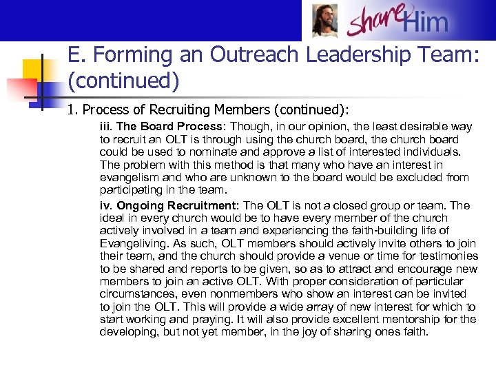 E. Forming an Outreach Leadership Team: (continued) 1. Process of Recruiting Members (continued): iii.