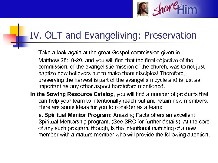 IV. OLT and Evangeliving: Preservation Take a look again at the great Gospel commission
