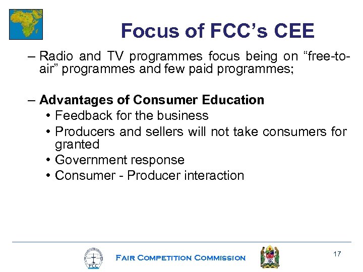 Focus of FCC’s CEE – Radio and TV programmes focus being on “free-toair” programmes