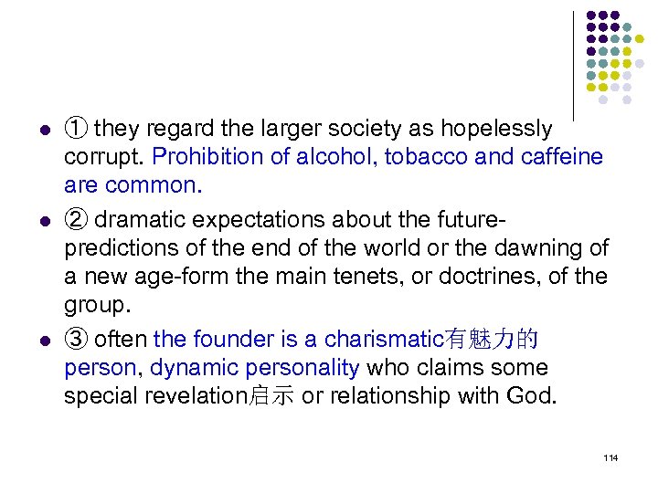 l l l ① they regard the larger society as hopelessly corrupt. Prohibition of