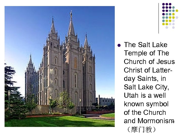 l The Salt Lake Temple of The Church of Jesus Christ of Latterday Saints,