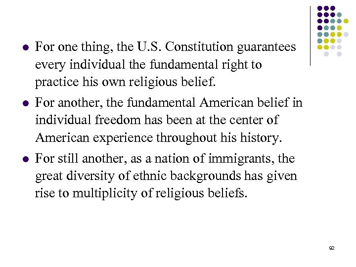 l l l For one thing, the U. S. Constitution guarantees every individual the