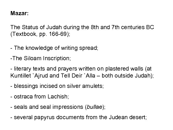 Mazar: The Status of Judah during the 8 th and 7 th centuries BC