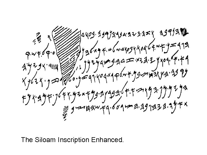 The Siloam Inscription Enhanced. 