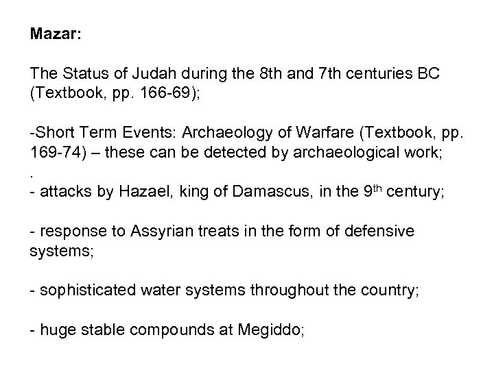 Mazar: The Status of Judah during the 8 th and 7 th centuries BC