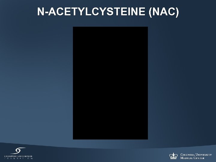 N-ACETYLCYSTEINE (NAC) 