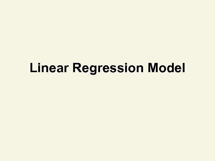 Linear Regression Model 