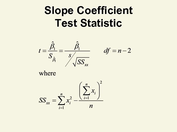 Slope Coefficient Test Statistic 