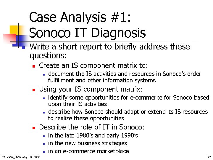 Case Analysis #1: Sonoco IT Diagnosis n Write a short report to briefly address