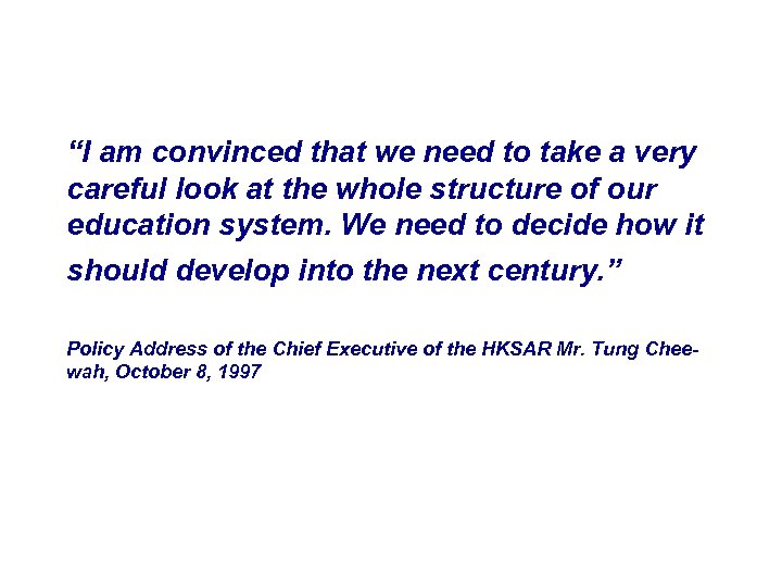 “I am convinced that we need to take a very careful look at the