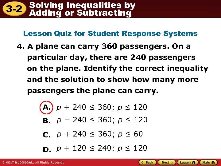 Solving Inequalities by 3 -2 Adding or Subtracting Lesson Quiz for Student Response Systems