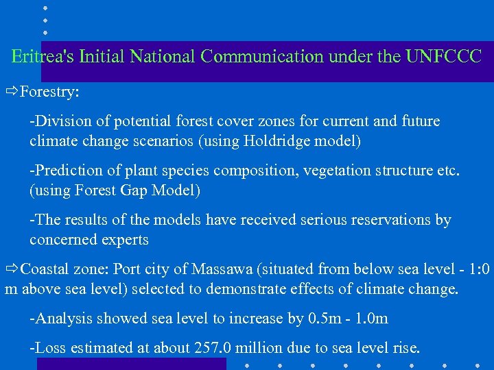 Eritrea's Initial National Communication under the UNFCCC ðForestry: -Division of potential forest cover zones