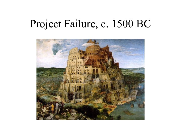 Project Failure, c. 1500 BC 