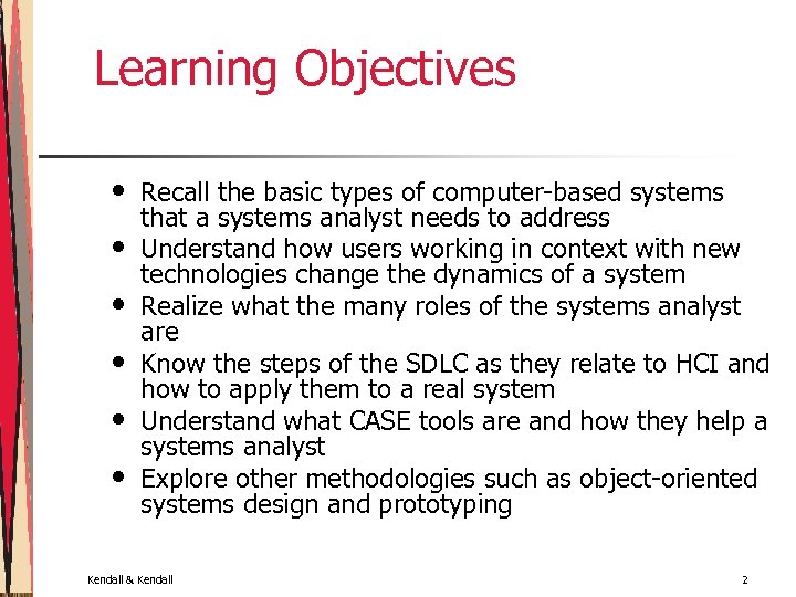 Assuming the Role of the Systems Analyst Systems