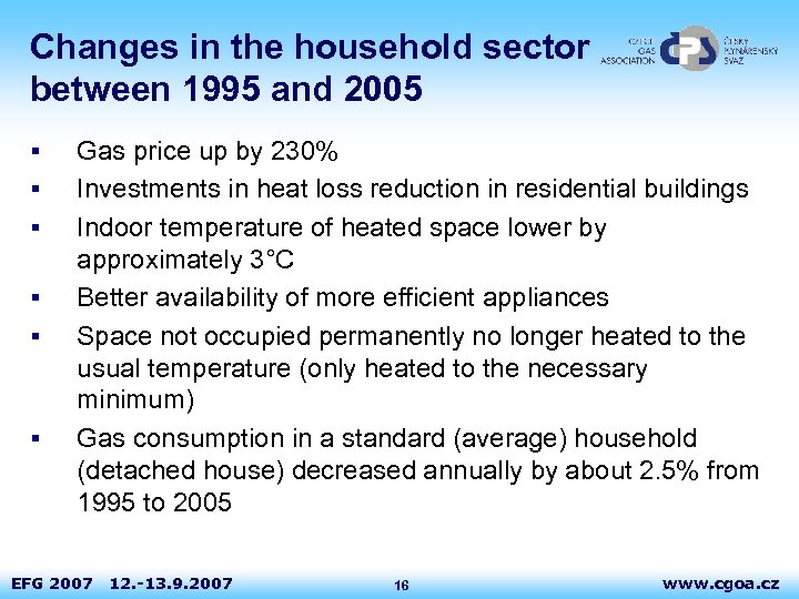 Changes in the household sector between 1995 and 2005 § § § Gas price