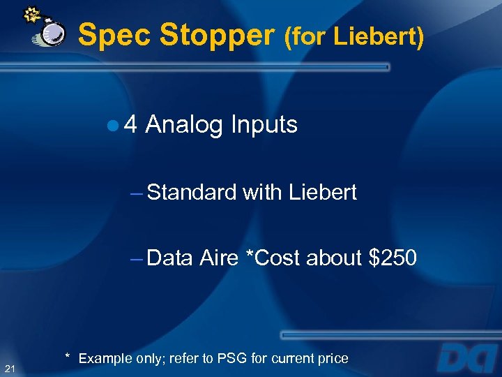 Spec Stopper (for Liebert) ● 4 Analog Inputs – Standard with Liebert – Data