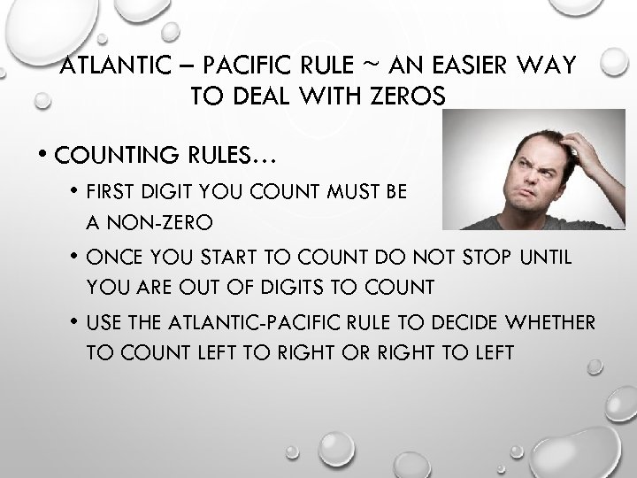 ATLANTIC – PACIFIC RULE ~ AN EASIER WAY TO DEAL WITH ZEROS • COUNTING