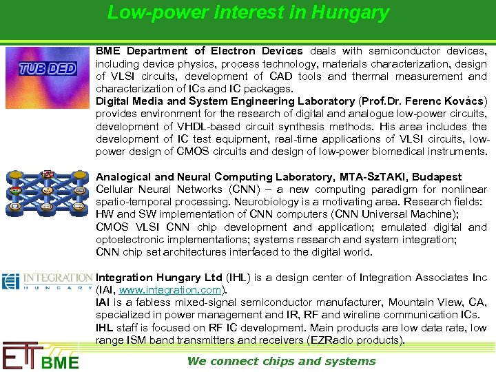 Low-power interest in Hungary BME Department of Electron Devices deals with semiconductor devices, including