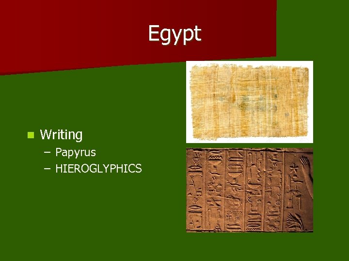 Egypt n Writing – Papyrus – HIEROGLYPHICS 