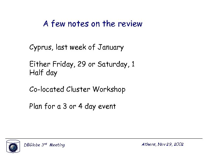 A few notes on the review Cyprus, last week of January Either Friday, 29
